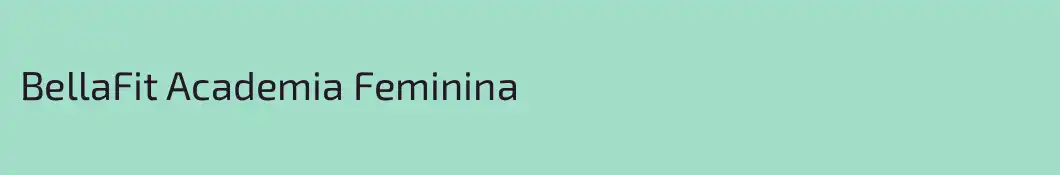 BellaFit Academia Feminina